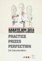DVD Karate WM 2014 - BLICKE HINTER DIE KULISSEN!