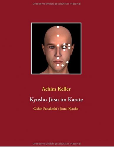 Kyusho-Jitsu im Karate von Achim Keller