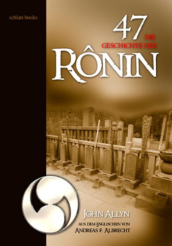 Die Geschichte der 47 Ronin